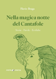 Nella magica notte del Cantafole. Storie, favole, ecofiabe - Librerie.coop