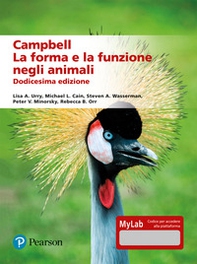 Campbell. La forma e la funzione negli animali. Ediz. mylab - Librerie.coop