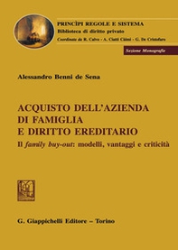 Acquisto dell'azienda di famiglia e diritto ereditario. Il family buy-out: modelli, vantaggi e criticità - Librerie.coop