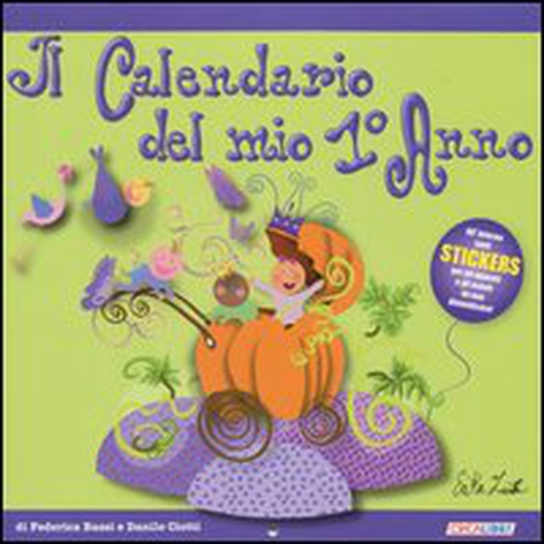 Il calendario del mio 1º anno - Librerie.coop Il calendario del mio 1º anno - Librerie.coop