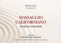 Massaggio californiano. Tecniche e istruzioni - Librerie.coop