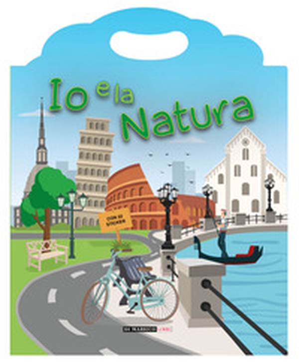 Io e la natura - Librerie.coop Io e la natura - Librerie.coop