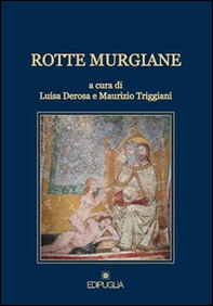 Rotte murgiane - Librerie.coop Rotte murgiane - Librerie.coop