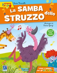 La samba dello struzzo. Con adesivi - Librerie.coop
