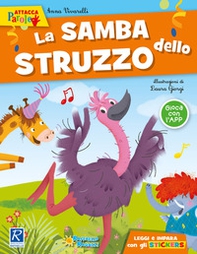 La samba dello struzzo. Con adesivi - Librerie.coop La samba dello struzzo. Con adesivi - Librerie.coop