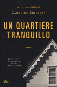 Un quartiere tranquillo - Librerie.coop