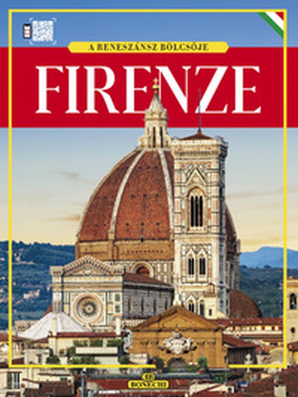 Firenze, a reneszánsz bölcs?je - Librerie.coop Firenze, a reneszánsz bölcs?je - Librerie.coop