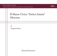 Il museo civico «Enrico Sannia» Morcone - Librerie.coop