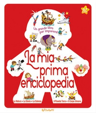 La mia prima enciclopedia. Le enciclopedie - Librerie.coop La mia prima enciclopedia. Le enciclopedie - Librerie.coop