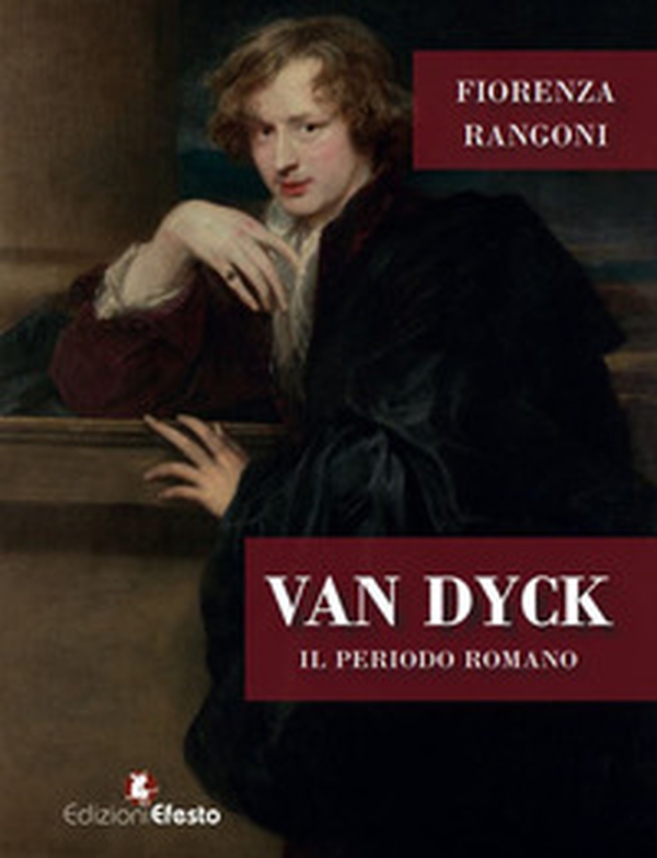 Van dyck. Il periodo romano - Librerie.coop Van dyck. Il periodo romano - Librerie.coop