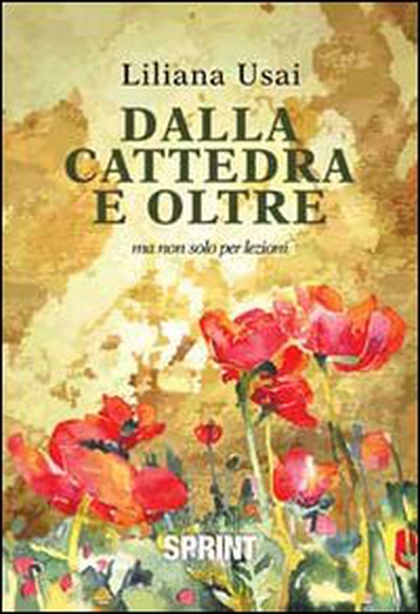 Dalla cattedra e oltre. Ma non solo per lezioni - Librerie.coop Dalla cattedra e oltre. Ma non solo per lezioni - Librerie.coop