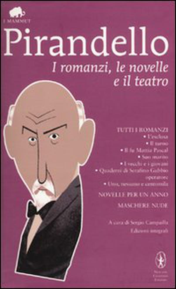 I romanzi, le novelle e il teatro - Librerie.coop I romanzi, le novelle e il teatro - Librerie.coop