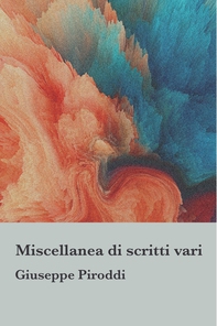 Miscellanea di scritti vari - Librerie.coop