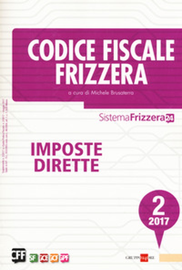 Codice fiscale Frizzera. Imposte dirette 2017 - Librerie.coop Codice fiscale Frizzera. Imposte dirette 2017 - Librerie.coop