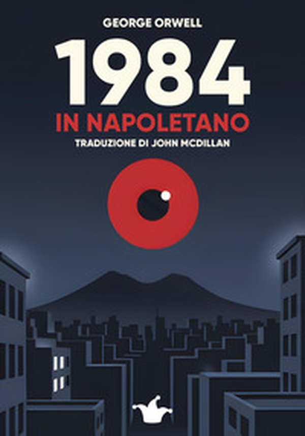 1984 in napoletano - Librerie.coop