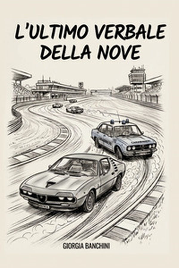 L'ultimo verbale della nove - Librerie.coop