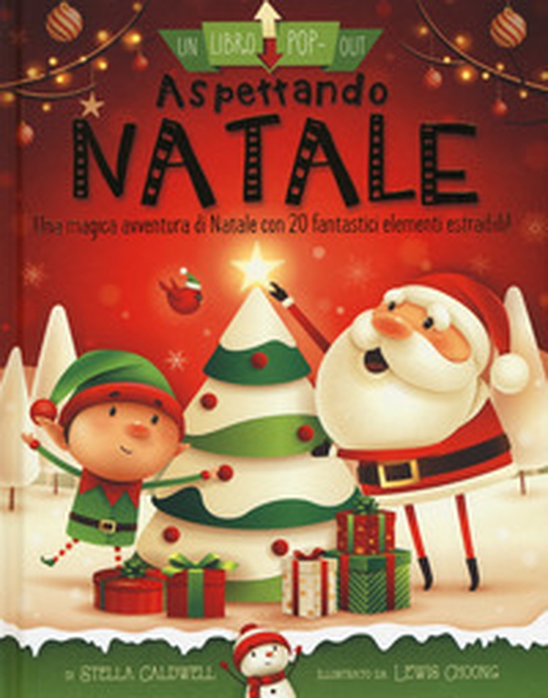 Aspettando Natale. Un libro pop-out - Librerie.coop Aspettando Natale. Un libro pop-out - Librerie.coop