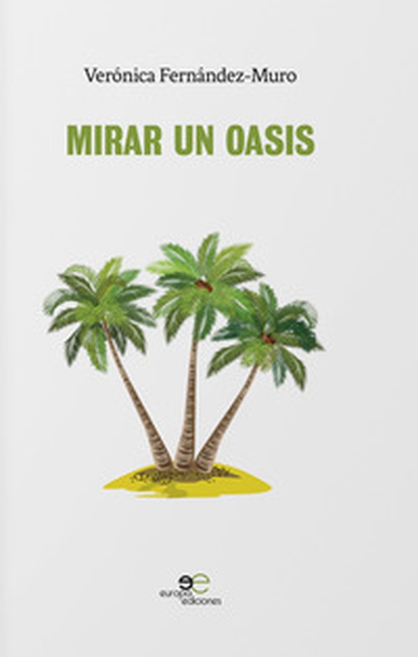 Mirar un oasis - Librerie.coop Mirar un oasis - Librerie.coop