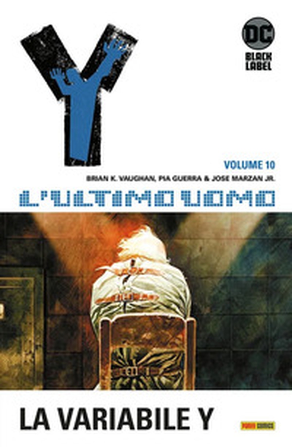 Y. L'ultimo uomo - Vol. 10 - Librerie.coop Y. L'ultimo uomo - Vol. 10 - Librerie.coop