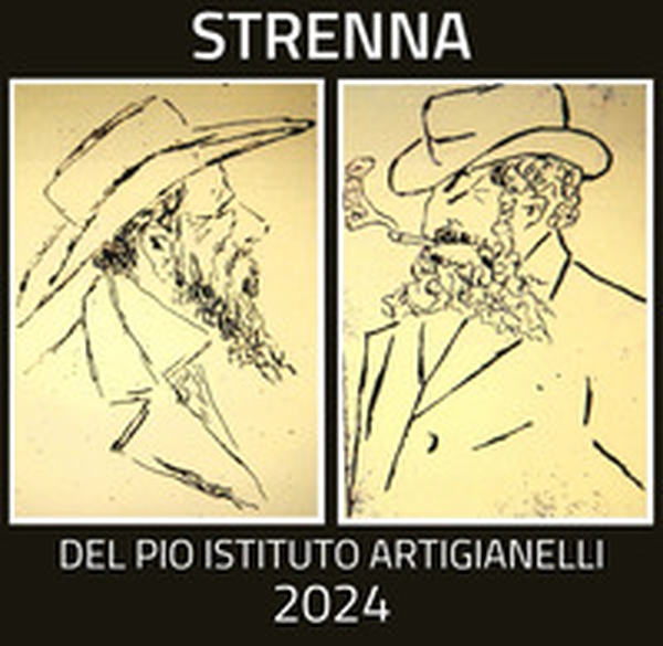 Strenna del Pio Istituto Artigianelli 2024 - Librerie.coop Strenna del Pio Istituto Artigianelli 2024 - Librerie.coop