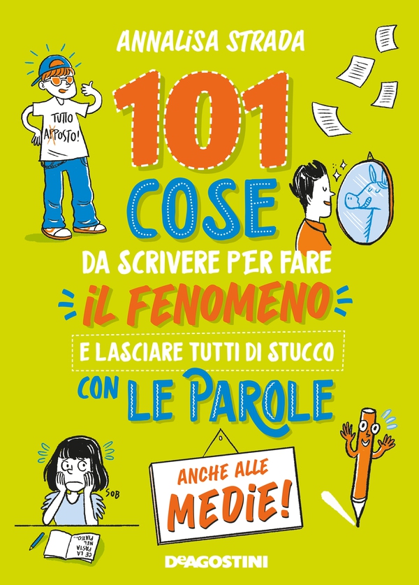 101 cose da scrivere per fare il fenomeno e lasciare tutti di stucco con le parole anche alle medie - Librerie.coop 101 cose da scrivere per fare il fenomeno e lasciare tutti di stucco con le parole anche alle medie - Librerie.coop