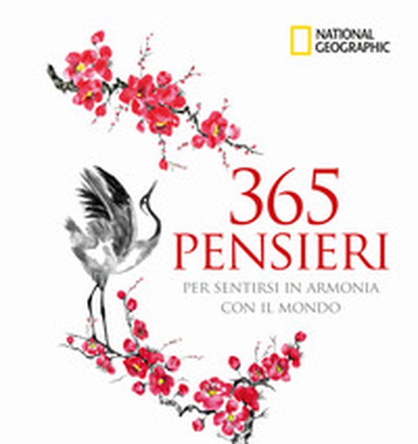 365 pensieri per sentirsi in armonia con il mondo - Librerie.coop 365 pensieri per sentirsi in armonia con il mondo - Librerie.coop