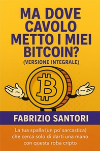 Ma dove cavolo metto i miei bitcoin? - Librerie.coop