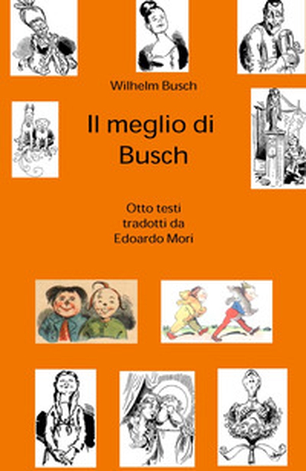 Il meglio di W. Busch - Librerie.coop Il meglio di W. Busch - Librerie.coop