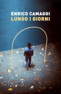 Lungo i giorni - Librerie.coop