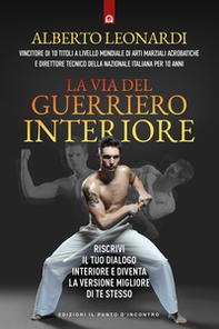 La via del guerriero interiore - Librerie.coop