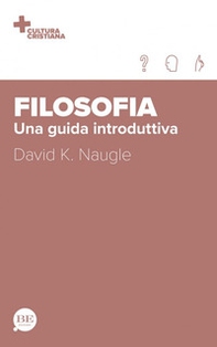 Filosofia. Una guida introduttiva - Librerie.coop