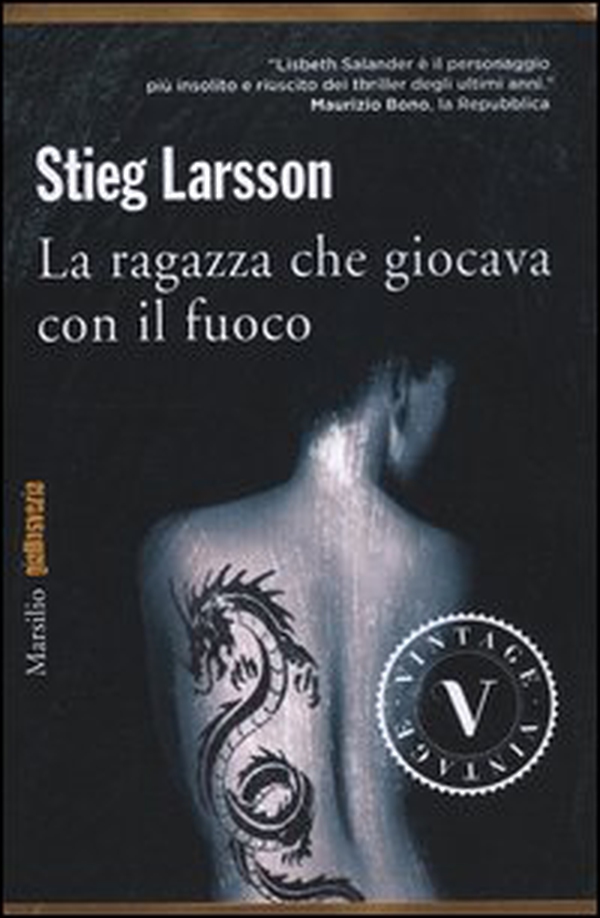 La ragazza che giocava con il fuoco. Millennium - Librerie.coop La ragazza che giocava con il fuoco. Millennium - Librerie.coop