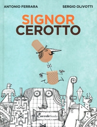 Il signor Cerotto - Librerie.coop