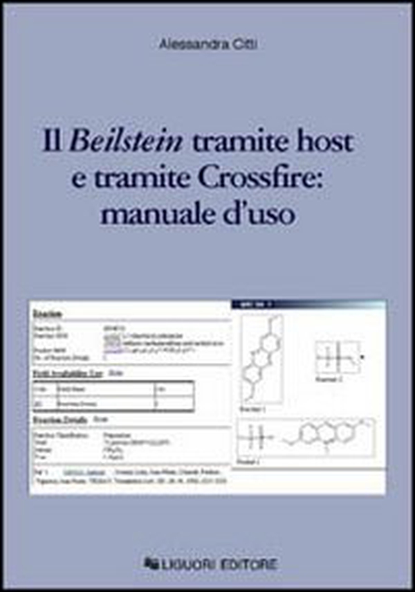 Il Beilstein tramite host e tramite CrossFire. Manuale d'uso - Librerie.coop Il Beilstein tramite host e tramite CrossFire. Manuale d'uso - Librerie.coop
