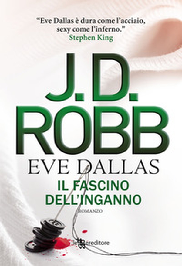 Il fascino dell'inganno. Eve Dallas - Librerie.coop Il fascino dell'inganno. Eve Dallas - Librerie.coop