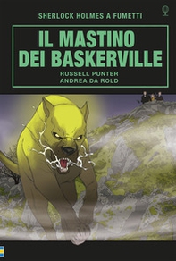 Il mastino dei Baskervilles. Sherlock Holmes a fumetti - Librerie.coop