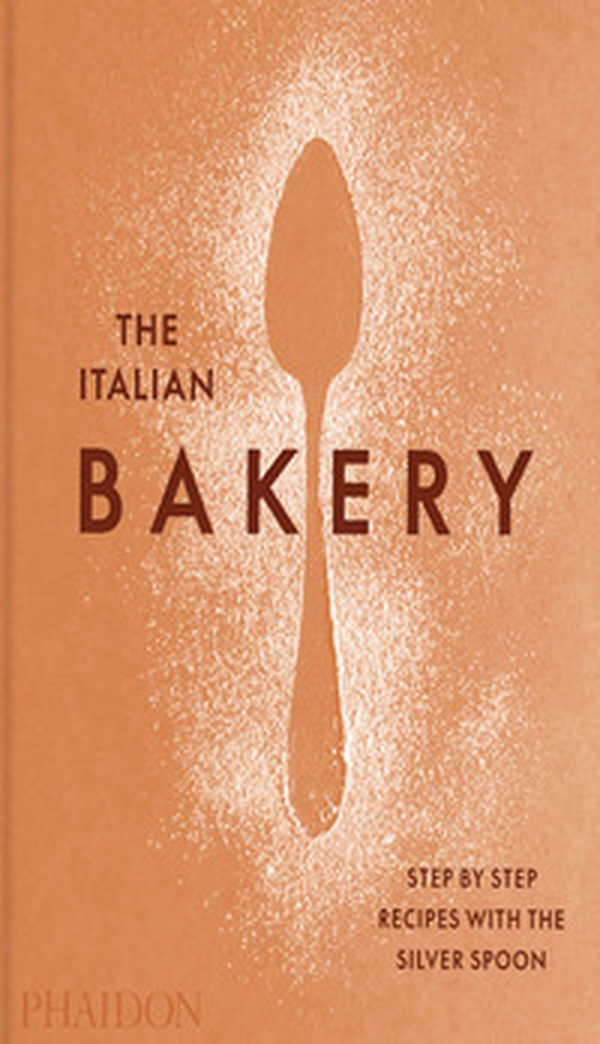 The Italian bakery. Step by step recipes with the Silver Spoon - Librerie.coop The Italian bakery. Step by step recipes with the Silver Spoon - Librerie.coop