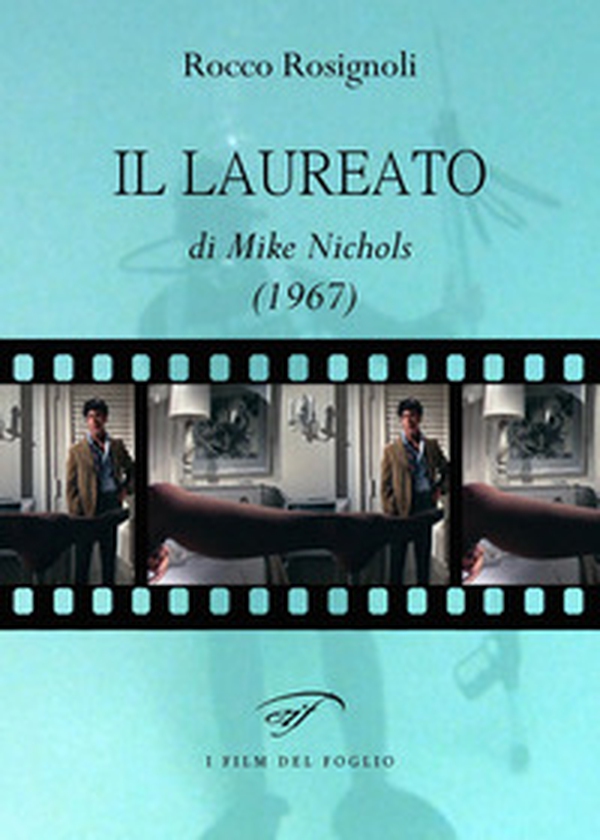 Il laureato di Mike Nichols (1967) - Librerie.coop Il laureato di Mike Nichols (1967) - Librerie.coop