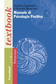 Manuale di psicologia positiva - Librerie.coop