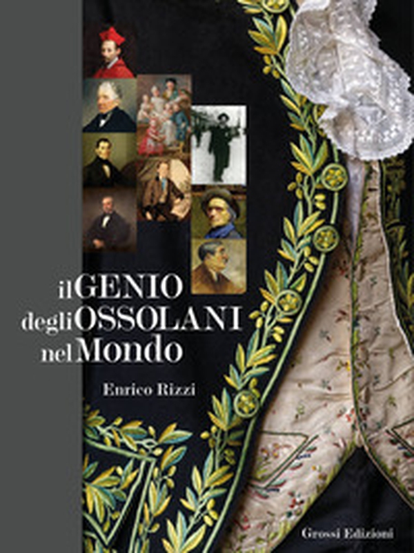 Il genio degli ossolani nel mondo - Librerie.coop Il genio degli ossolani nel mondo - Librerie.coop