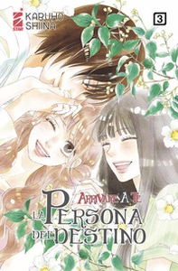 La persona del destino. Arrivare a te - Vol. 3 - Librerie.coop