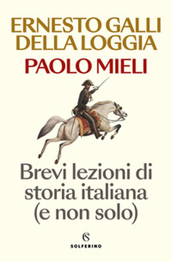 Brevi lezioni di storia italiana (e non solo) - Librerie.coop