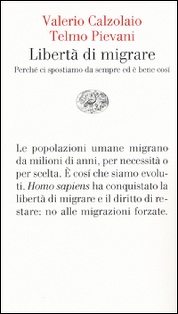 Libertà di migrare. Perchè ci spostiamo da sempre ed è bene così - Librerie.coop Libertà di migrare. Perchè ci spostiamo da sempre ed è bene così - Librerie.coop