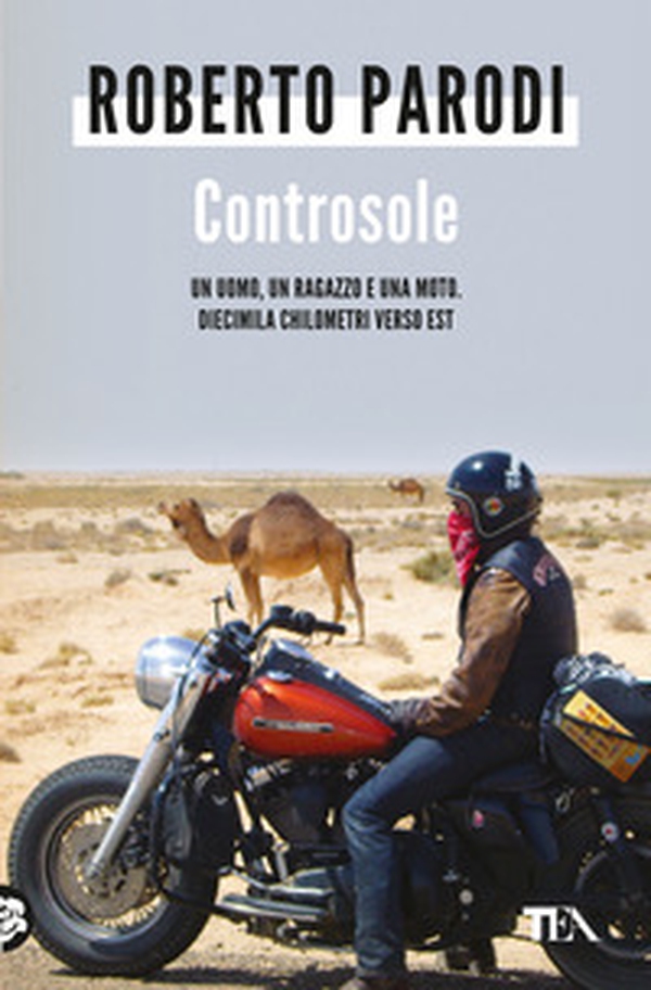 Controsole. Un uomo, un ragazzo e una moto diecimila chilometri verso est - Librerie.coop Controsole. Un uomo, un ragazzo e una moto diecimila chilometri verso est - Librerie.coop