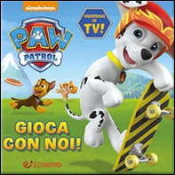 Gioca con noi! Quadrottino. Paw Patrol - Librerie.coop