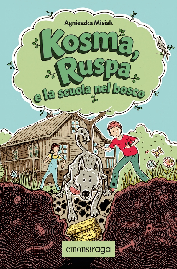 Kosma, Ruspa e la scuola nel bosco - Librerie.coop