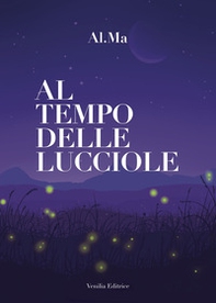 Al tempo delle lucciole - Librerie.coop