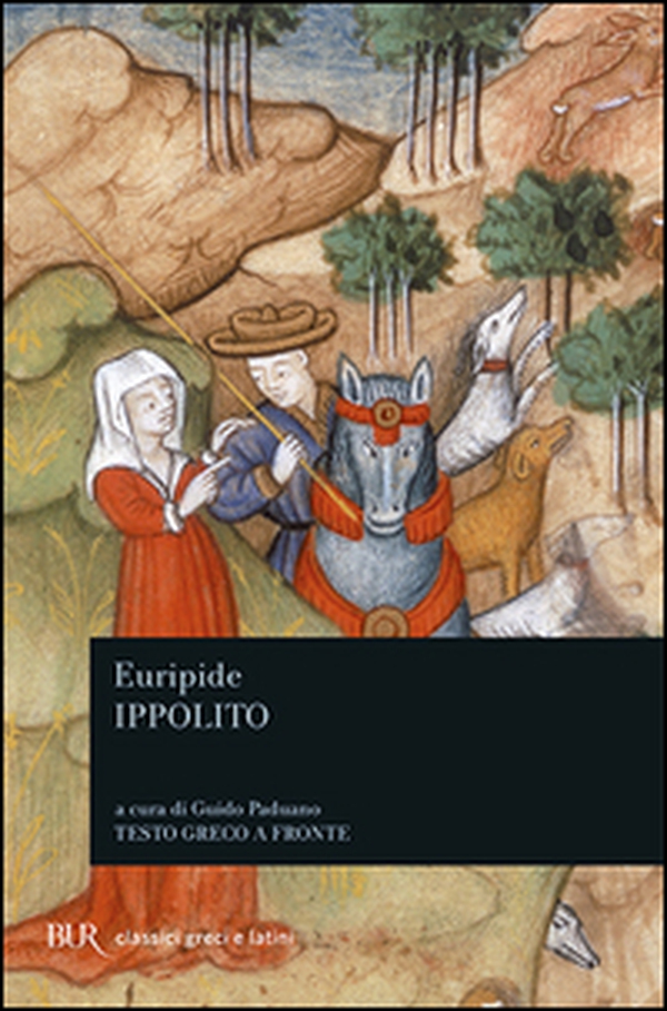 Ippolito. Testo greco a fronte - Librerie.coop Ippolito. Testo greco a fronte - Librerie.coop