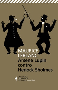 Arsène Lupin versus Herlock Sholmes - Librerie.coop