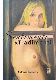 Sentimenti & tradimenti - Librerie.coop